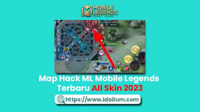 Map Hack ML Mobile Legends Terbaru All Skin 2023 